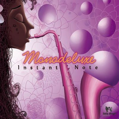 Monodeluxe. Instant Note