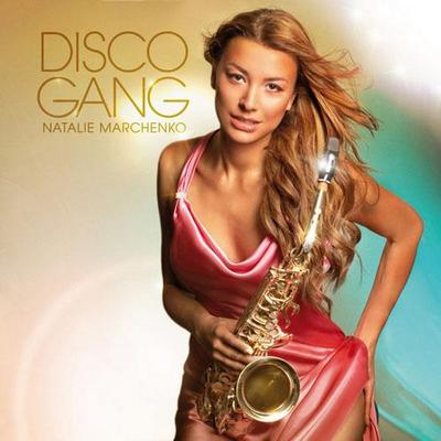 Natalie Marchenko. Disco Gang