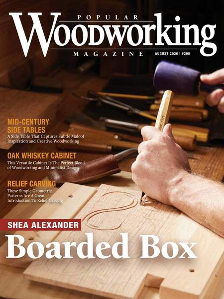 Popular Woodworking №290 August 2026