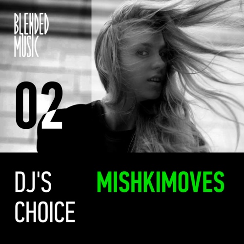 DJ's Choice. Mishkimoves