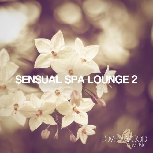 Sensual Spa Lounge 2. Chill Out & Lounge Collection