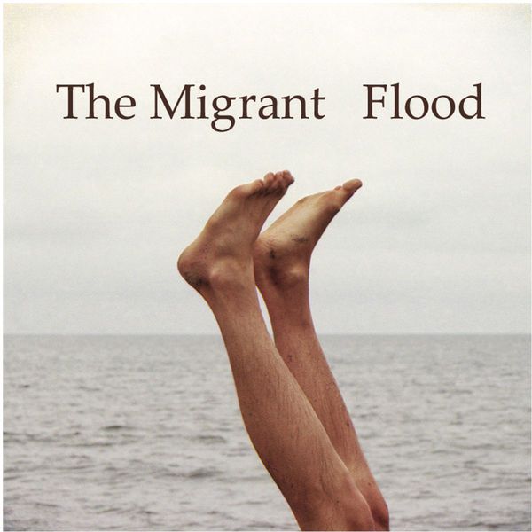 The Migrant. Flood